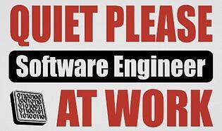 quiet_please_software_engineer_at_work_print-r92ab291d59f7420e81e66d7349ab816b_z0x_8byvr_512