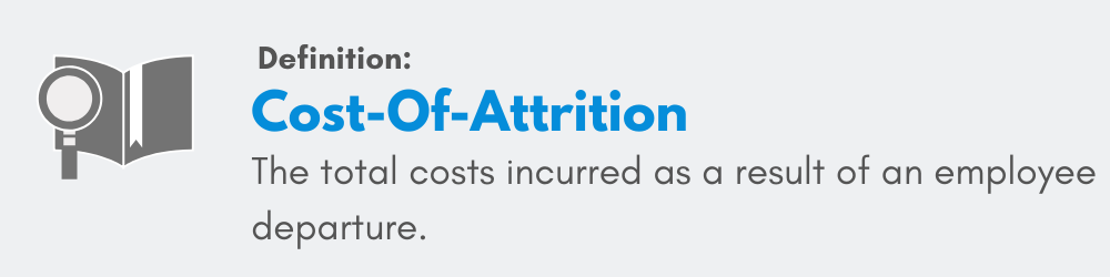 Cost-0f-attrition definition